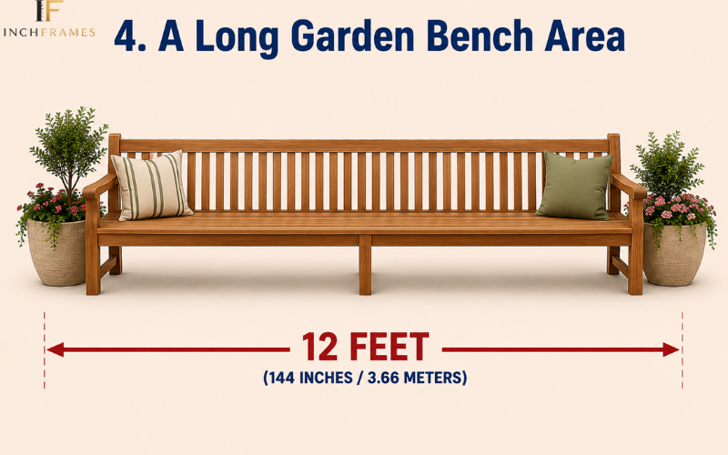 12-foot long garden bench for visualizing 12 feet